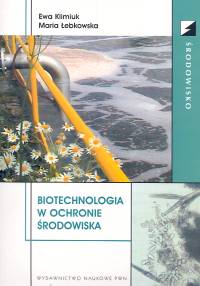 Biotechnologia w ochronie rodowiska +CD