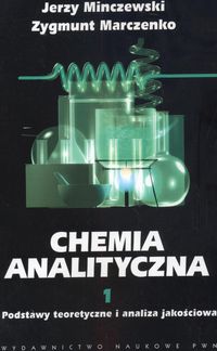 Chemia analityczna 1 Podstawy teoretyczne i analiza jakociowa