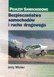 Bezpieczeństwo samochodów i ruchu drogowego (wyd. 2 / 2004)