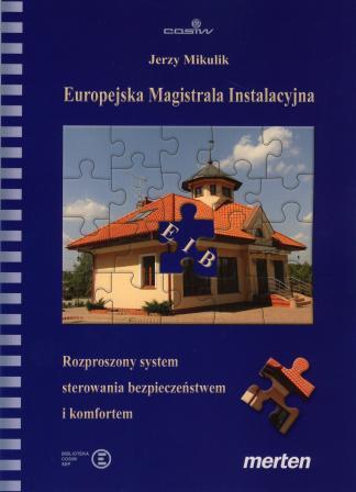 Europejska Magistrala Instalacyjna, Rozproszony system sterowania bezpieczeństwem i komfortem EIB