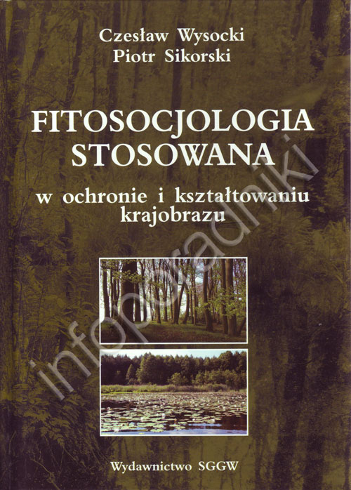 Fitosocjologia stosowana w ochronie i kształtowaniu krajobrazu (podręcznik) - okładka