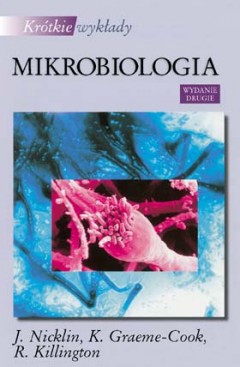 Mikrobiologia. Krótkie wykłady