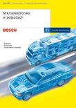 Mikroelektronika w pojazdach samochodowych. Informatory techniczne Bosch