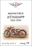Motocykle ZNDAPP 1921-1944 (Wydawnictwo Rafa Dmowski)