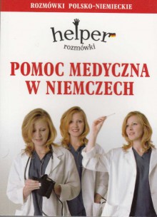 Pomoc medyczna w Niemczech rozmówki HELPER