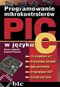 Programowanie mikrokontrolerw PIC w jzyku C