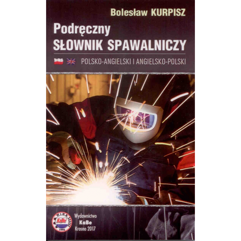 Słownik dla spawalników polsko-angielski angielsko-polski